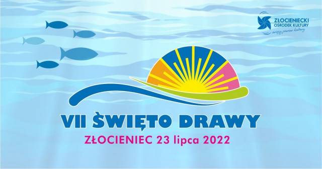 VII Święto Drawy