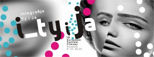 Europejski Festiwal Filmowy Integracja TY i JA