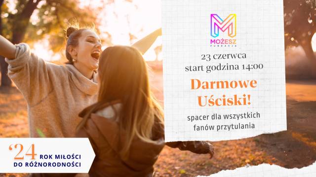 Free Hugs - Darmowe Uściski! ???????? Spacer dla wszystkich fanów przytulania!