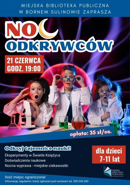 „Noc odkrywców” - odkryj tajemnice nauki!