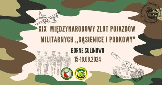 XIX Międzynarodowy Zlot Pojazdów Militarnych w Bornem Sulinowie 