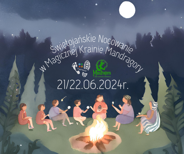 Świętojańskie Nocowanie w Magicznej Krainie Mandragory