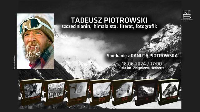Tadeusz Piotrowski - Szczecinian, Himalayan mountaineer, writer, photographer - meeting with Danuta Piotrowska