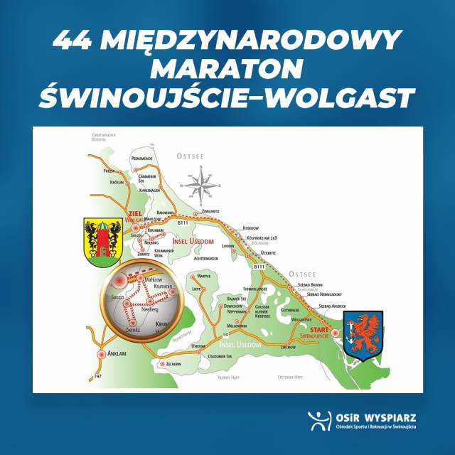 44 Międzynarodowy Maraton Świnoujście - Wolgast, 33 Półmaraton Wolgast i 8 Sztafeta Świnoujście - Wolgast