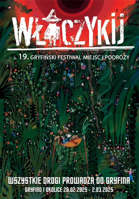 19. Gryfiński Festiwal Miejsc i Podróży WŁÓCZYKIJ
