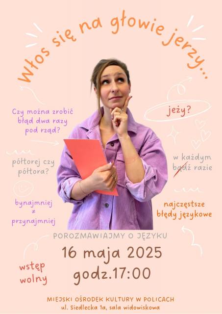 Włos się na głowie jerzy… – czyli porozmawiajmy o języku