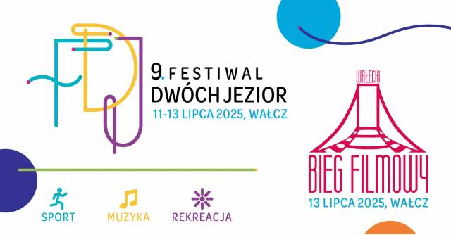 9. Festival of Two Lakes – Wałcz,