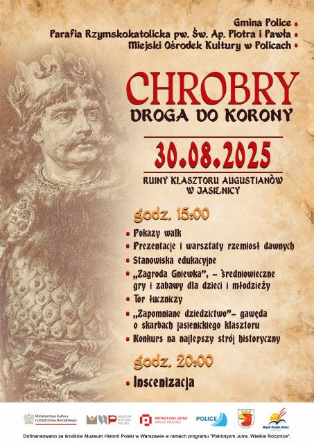 Chrobry – the road to the crown. Historical reenactment 