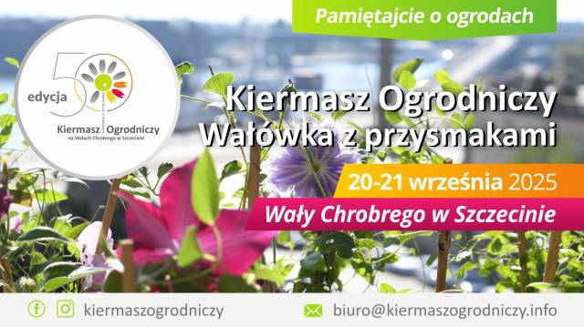 "Pamiętajcie o ogrodach" Kiermasz Ogrodniczy na Wałach Chrobrego