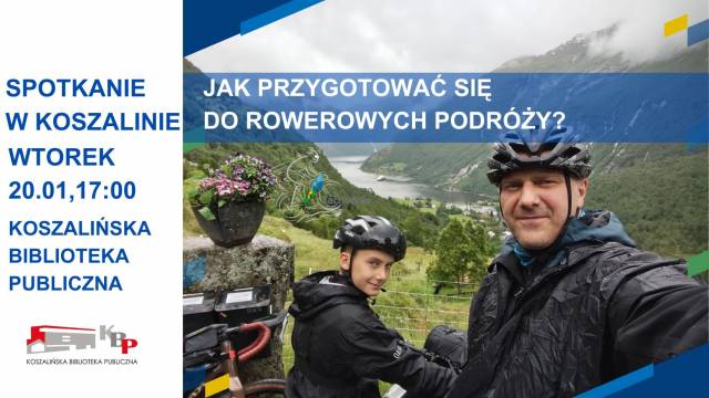 „Jak przygotować się do rowerowych podróży? Spotkanie w Koszalinie”