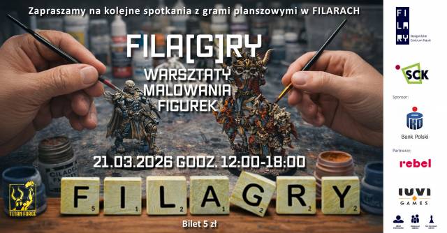 FILA[G]RY - warsztaty z malowania figurek