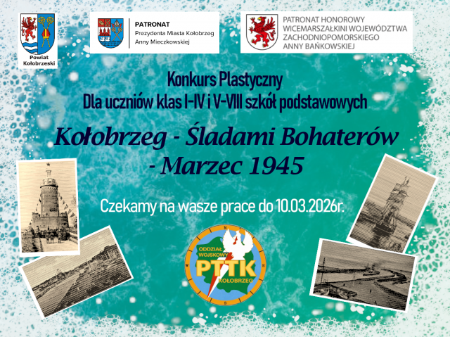 Konkurs Plastyczny "Kołobrzeg - Śladami Bohaterów - Marzec 1945