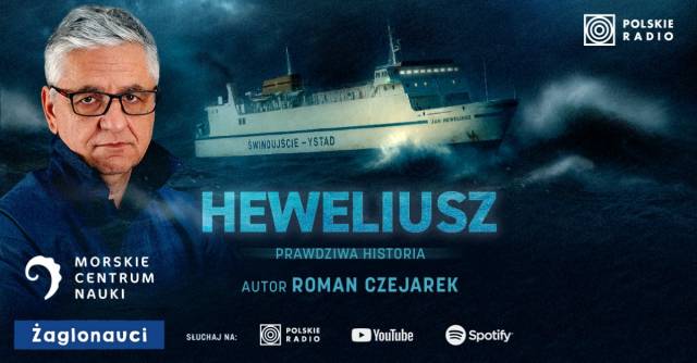 "Odkrywanie tajemniczej historii Heweliusza" - spotkanie z Romanem Czejarkiem w ramach "Żaglonautów"