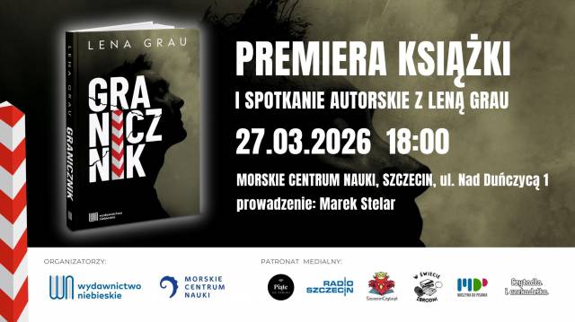 Premiera książki "Granicznik" i spotkanie autorskie z Leną Graau