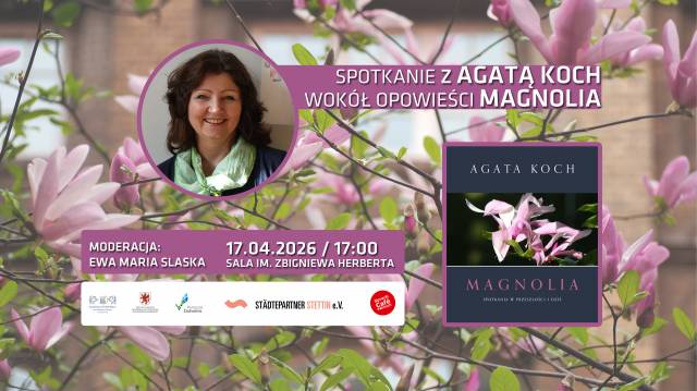 Spotkanie z Agatą Koch wokół opowieści „Magnolia”