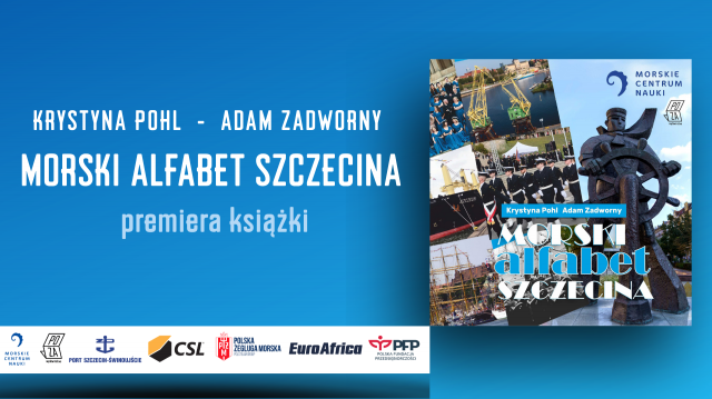 Morski alfabet Szczecina - Premiera książki w Morskim Centrum Nauki
