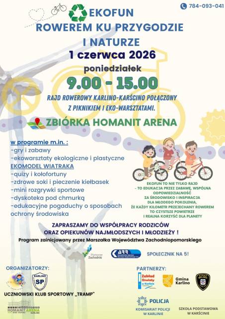 EKOFUN ROWEREM KU PRZYGODZIE I NATURZE  RAJD ROWEROWY KARLINO - KARŚCINO  POŁĄCZONY Z PIKNIKIEM I EKO-WARSZTATAMI