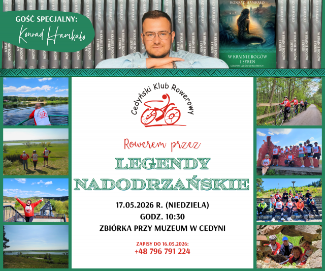 Rowerem przez Legendy Nadodrzańskie - CKR i Konrad Hamkało zapraszają na rajd