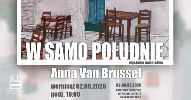 "High Noon": An Exhibition of Paintings by Anna Van Brussel
