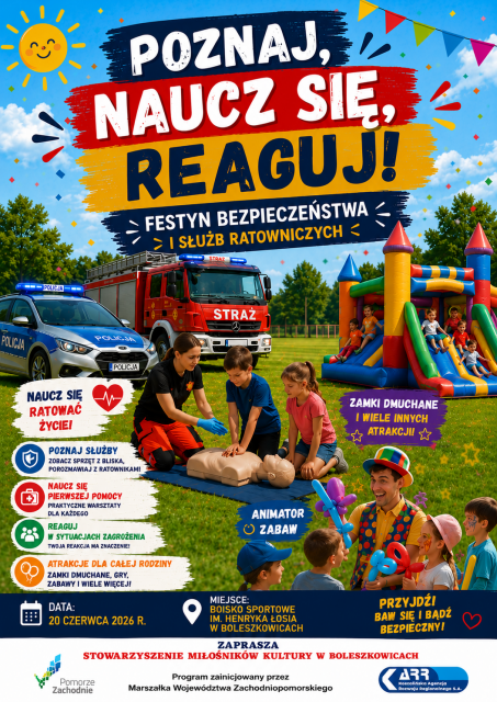 Poznaj, Naucz się, Reaguj – Festyn Bezpieczeństwa i Służb Ratowniczych