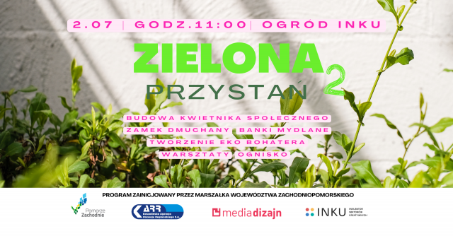 Zielona przystań 2 - warsztaty kreatywne i ognisko