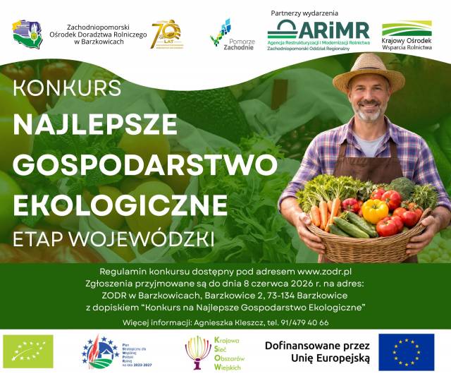 Etap Wojewódzki XIX Edycji Konkursu na "Najlepsze Gospodarstwo Ekologiczne" 