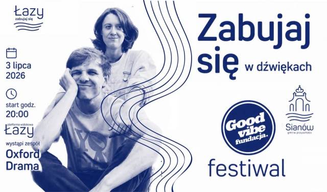Zabujaj się w Dźwiękach x Good Vibe Festival - Oxford Drama