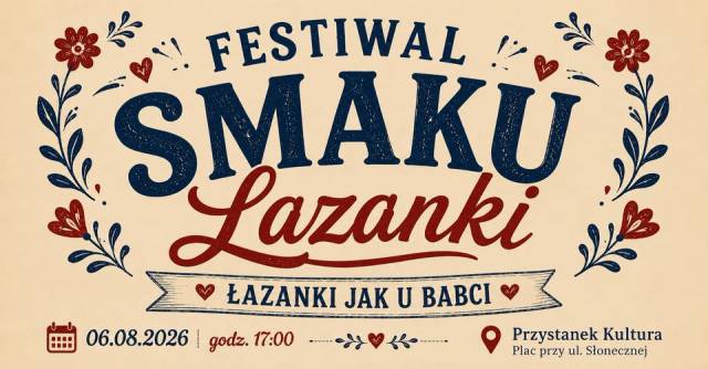 IV Festiwal Smaku Łazanki – „Łazanki jak u Babci”