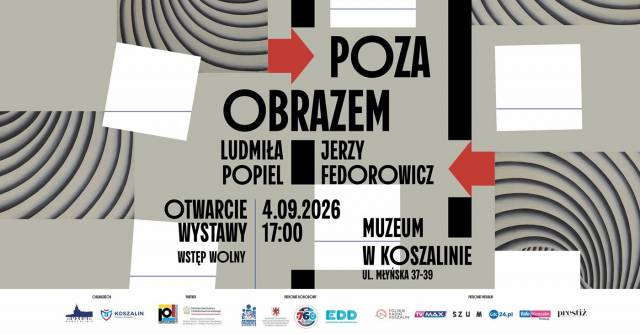 Opening of the exhibition “Jerzy Fedorowicz and Ludmiła Popiel: Beyond the Painting”