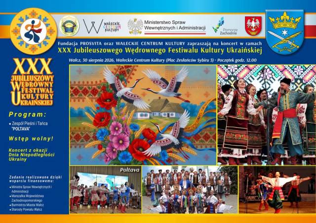 The 30th Anniversary Itinerant Festival of Ukrainian Culture.
