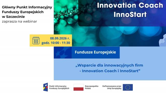 Webinar: "Wsparcie innowacyjnych firm - Innovation Coach i Innostart"