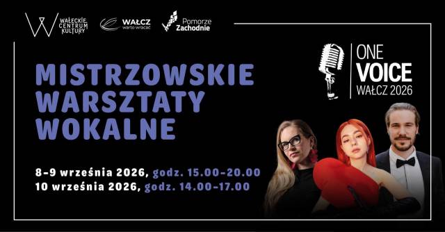 One Voice. Wałcz 2026: Mistrzowskie Warsztaty Wokalne