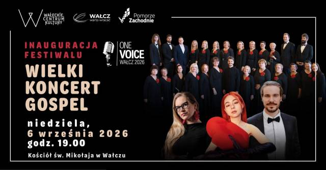 One Voice. Wałcz 2026: Inauguracja Festiwalu – Wielki Koncert Gospel