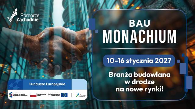 Nabór przedsiębiorców na misję gospodarczą dla branży budowlanej -BAU Moniachium 2027