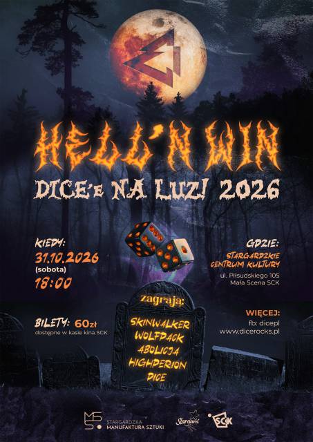 Stargardzka Manufaktura Sztuki: Hell’n Win: Dice’e Na Luz