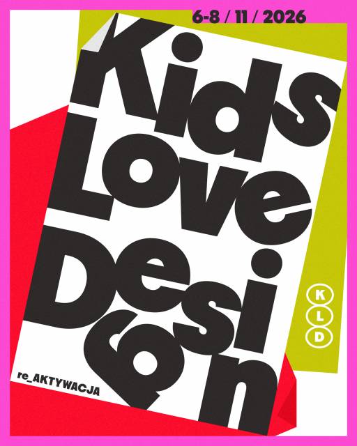 Kids Love Design – re_AKTYWACJA